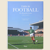 This is Football: The Beautiful Game - Bookstore - STAG Provisions - Home - Library - Book
