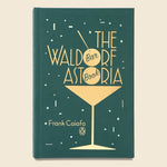 The Waldorf Astoria Bar Book - Bookstore - STAG Provisions - Home - Library - Book