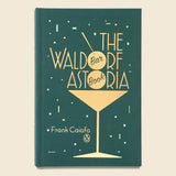 The Waldorf Astoria Bar Book - Bookstore - STAG Provisions - Home - Library - Book