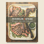 Franklin Steak: Dry Aged, Live-Fired, Pure Beef - Bookstore - STAG Provisions - Home - Library - Book
