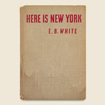 Here is New York - E.B. White - Vintage - STAG Provisions - One & Done - Miscellaneous