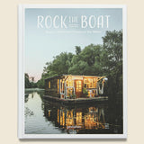Rock the Boat: Boats, Cabins and Homes on the Water - Bookstore - STAG Provisions - Gift - Books